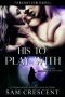 [The Alpha Shifter Collection 12] • His to Play With